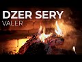 Valer – Dzer Sery