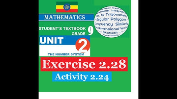 Mathematics Grade 9 Unit 2 Exercise 2.28 & Activity 2.24( Effect of Operation on Accuracy)@mathT_21