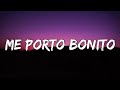 Me Porto Bonito - Bad Bunny (ft. Chencho Corleone) Cris MJ, Rauw Alejandro, Shakira