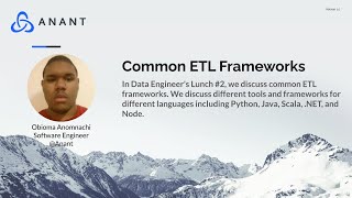 Data Engineer's Lunch #2: Common ETL Frameworks