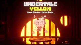 Undertale Yellow - Guns Blazing [Metal Remix by NyxTheShield] [Vs Axis]