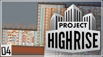 Project Highrise | MAGNIFICENT TOWERS | Part 4