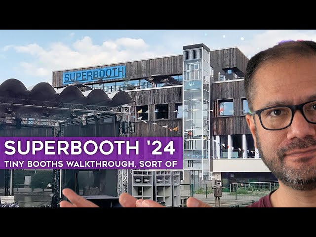 Some superb SuperBooth booths (2024) class=