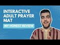 Interactive adult prayer mat | my honest Review....