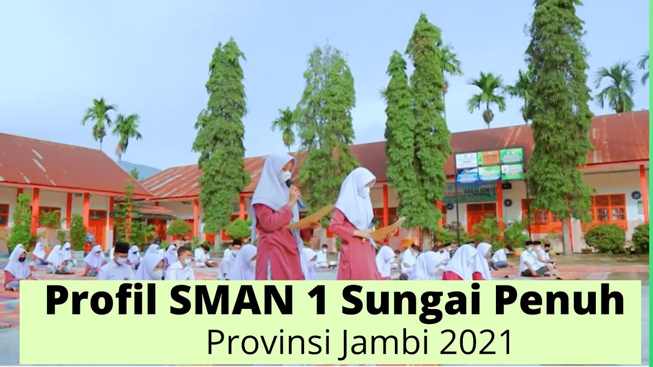 PROFIL SMA NEGERI I SUNGAI PENUH JAMBI