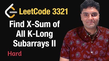Find X-Sum of All K-Long Subarrays II - Leetcode 3321 - Python
