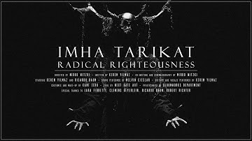 Imha Tarikat - Radical Righteousness [Official Music Video]