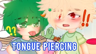 Tongue Piercing 👅 || BkDk 🧡💚 || ft. Miku, Mina, Kiri &amp; Kami || Read Description || GC ✨