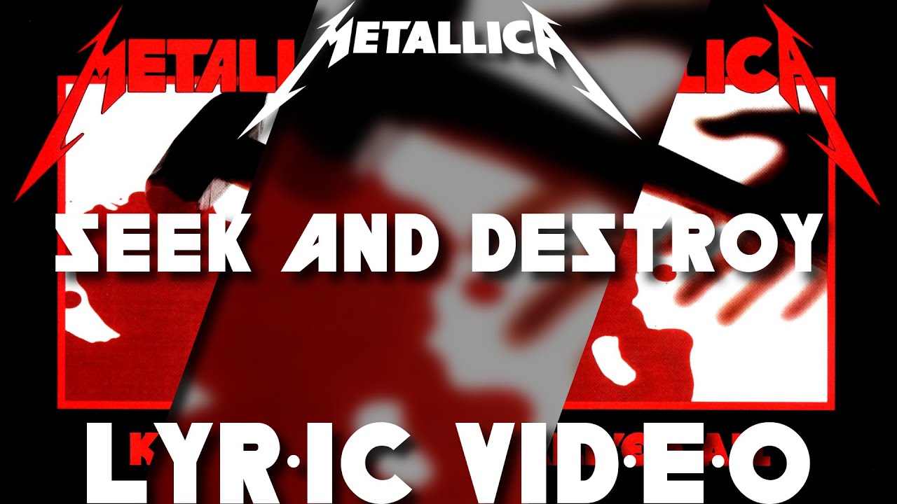 【Metal】Metallica Seek and Destroy (HD Lyric Video) YouTube