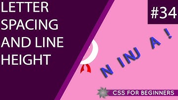 CSS Tutorial For Beginners 34 - Letter Spacing & Line Height
