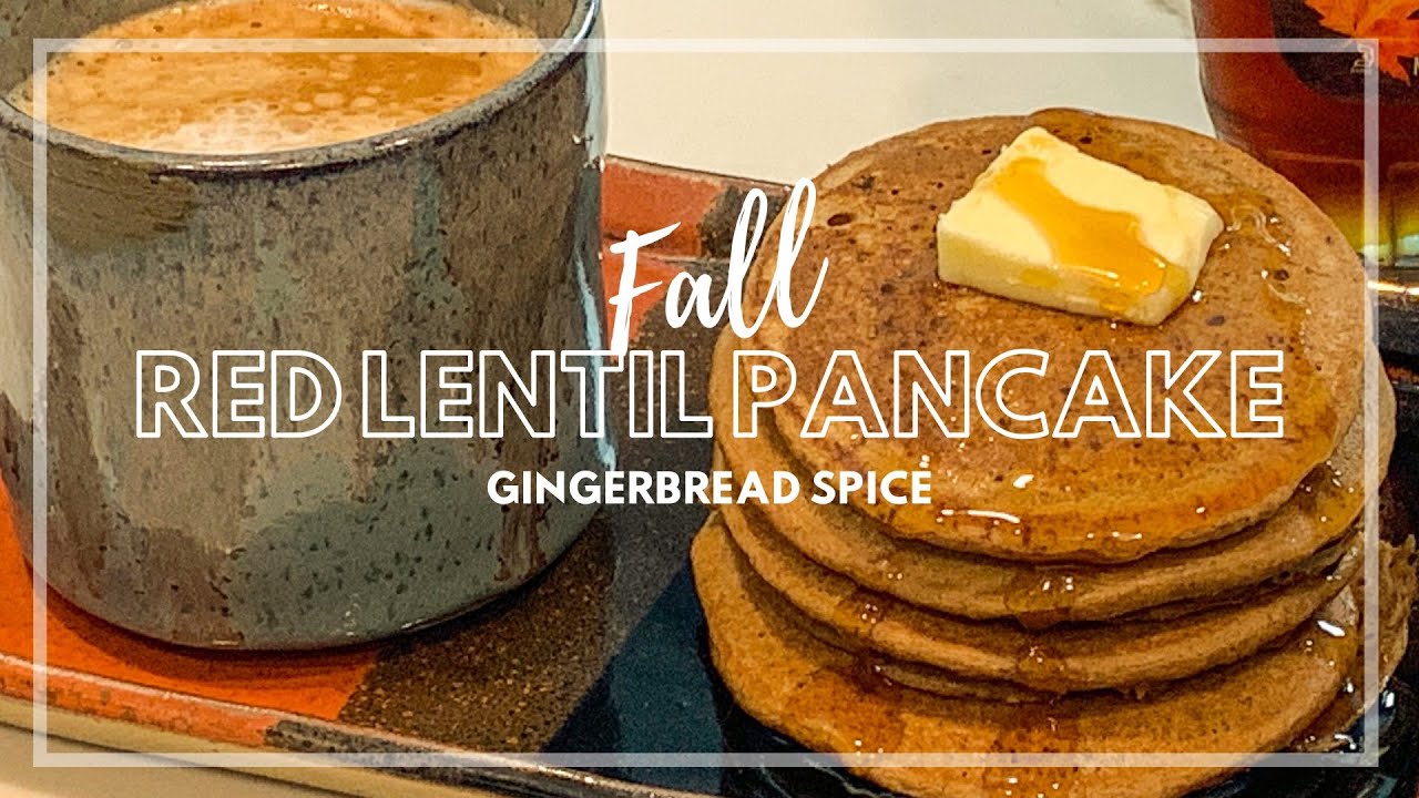 Gingerbread Red Lentil Pancakes l Gluten-free
