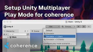 Setup Unity Multiplayer Play Mode For Coherence