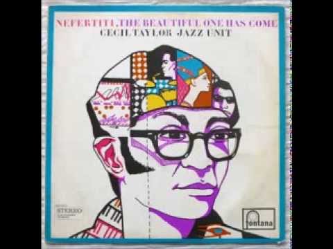 Cecil Taylor Unit It Is In The Brewing Luminous - YouTube