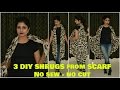 DIY Shrug From Scarf | No Sew, No Cut | 3 Styles in 2 minutes