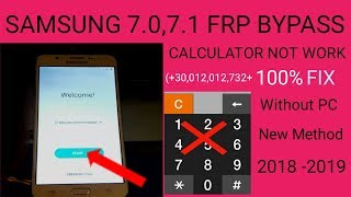 Samsung 7.0,7.1.Frp Bypass 100% Without Pc 2018-19 calculator method not working in Hindi