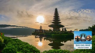 Bali del Mar Chillout Lounge -Music for Mindfulness and Relaxation, Zen, Yoga , Spa (Continuous Mix)