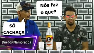 No dia dos namorados solteiro faz o que?( Só cachaça ca***)