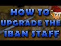 OSRS | How to Upgrade the Iban Staff