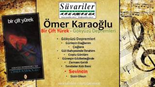 Ömer Karaoğlu - (Yeni̇) Bi̇r Çi̇ft Yürek - Sevi̇nci̇n Resimi
