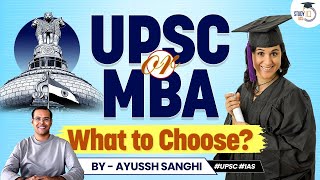 UPSC vs MBA: Making the Right Career Choice | Pros and Cons Explored | UPSC CSE exam | StudyIQ IAS