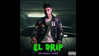 El Drip By Natanael Cano (English Translation)