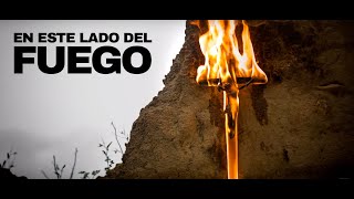 Vídeo de En Este Lado Del Fuego
