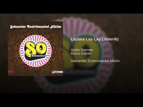 Jenerik müzik Seksenler -Laylara lay lay -