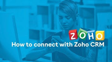 How to connect with Zoho CRM
