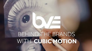 Behind The Brands - Cubic Motion
