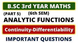 Celebrity 🔥Analytic Functions | Continuity & Differentiability | IMPORTANT QUESTIONS | Complex Analysis | B.Sc Profile