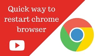 Quick way to restart chrome browser screenshot 5