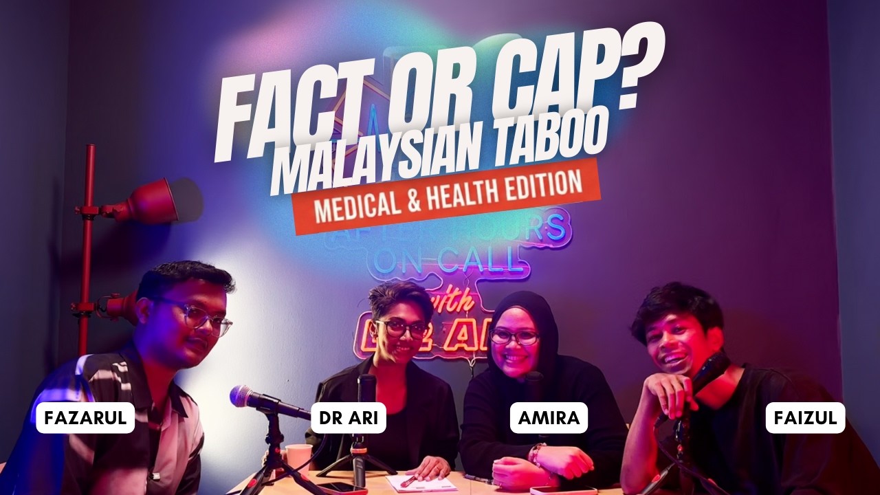 After Hours On Call with Dr.Ari Ep8:Drugs, Food Taboos & Malaysian Health — Fact or Cap?