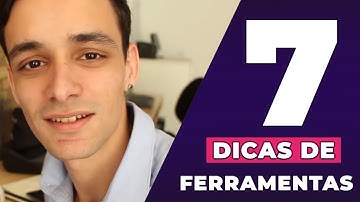 7 FERRAMENTAS PRÁTICAS para PROGRAMADORES