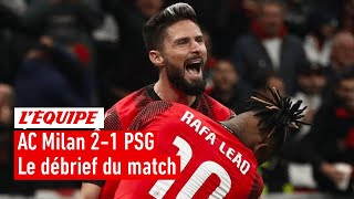 AC Milan 2-1 PSG : Le débrief du match dans l'Équipe du Soir