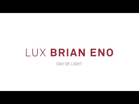 LUX, Brian Eno - Day of Light