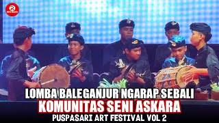 Komunitas Seni Askara, Lomba Baleganjur Ngarap Sebali | Puspasari Art Festival Vol 2