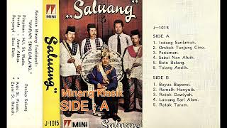 Download Lagu SALUANG KESENIAN TRADISIONAL || MINANG MARAPI SINGGALANG || BASA BOTE - SIDE A MP3