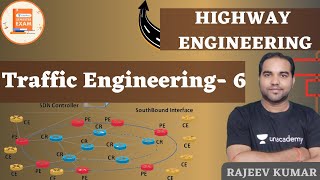 Traffic Engineering- 6 | Highway Engineering | Rajeev Kumar