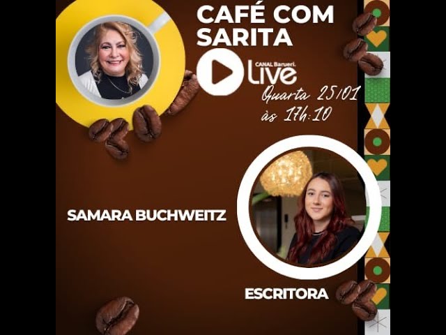 Samara Buchweitz | Café Com Sarita