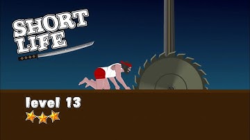 Short Life Level 13 Android Gameplay Walkthrough