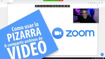 Utilizando la Pizarra en ZOOM, compartiendo archivos de video y otros