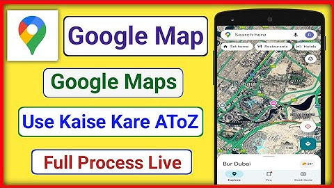 How to use google map 2025 | Google map kaise use karte hai | Google Maps | YTe Smart