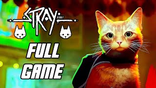 Stray  Full Game Gameplay Walkthrough Longplay (PS5)