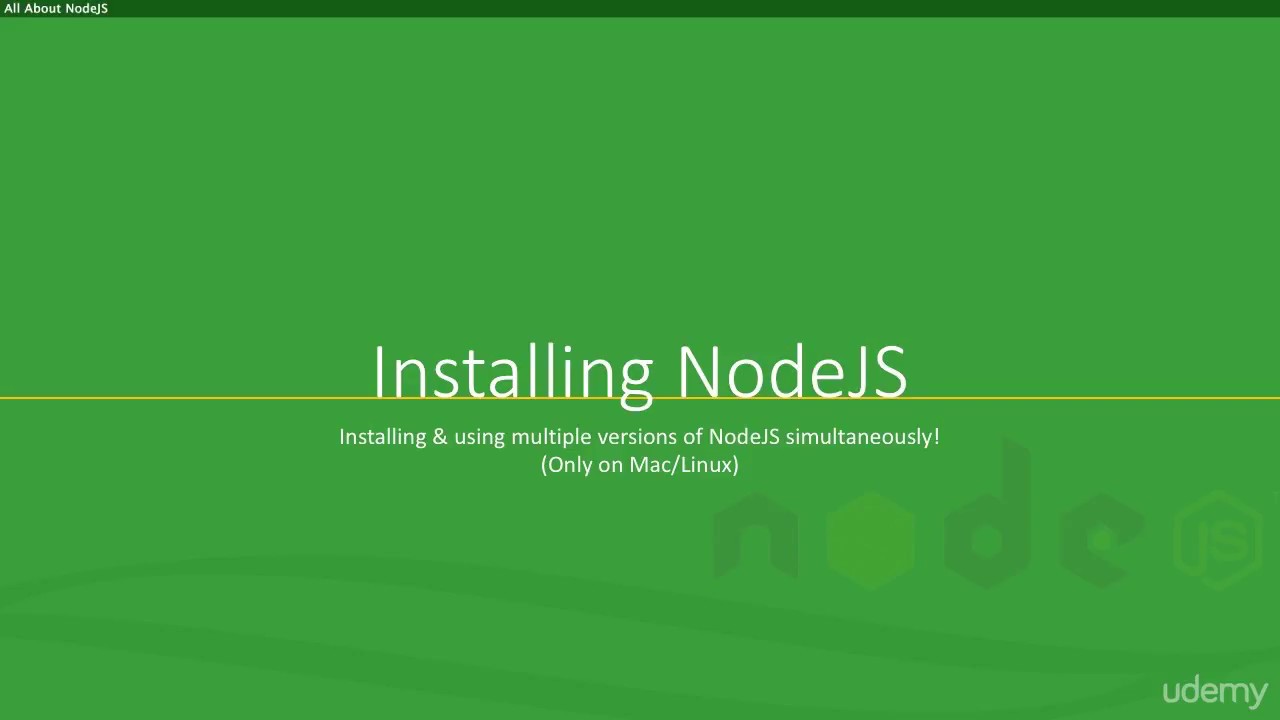 Installing and using muliple versions of NodeJS Only on MacLinux - YouTube