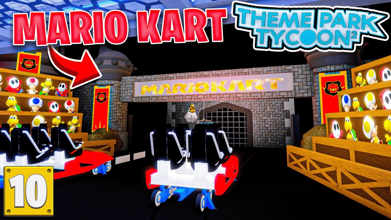 Making the MARIO KART RIDE (#10)Theme Park Tycoon 2 - YouTube
