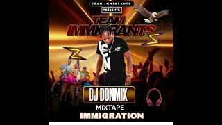 Mixtape Immigration 2025 Dj Donmix Haiti