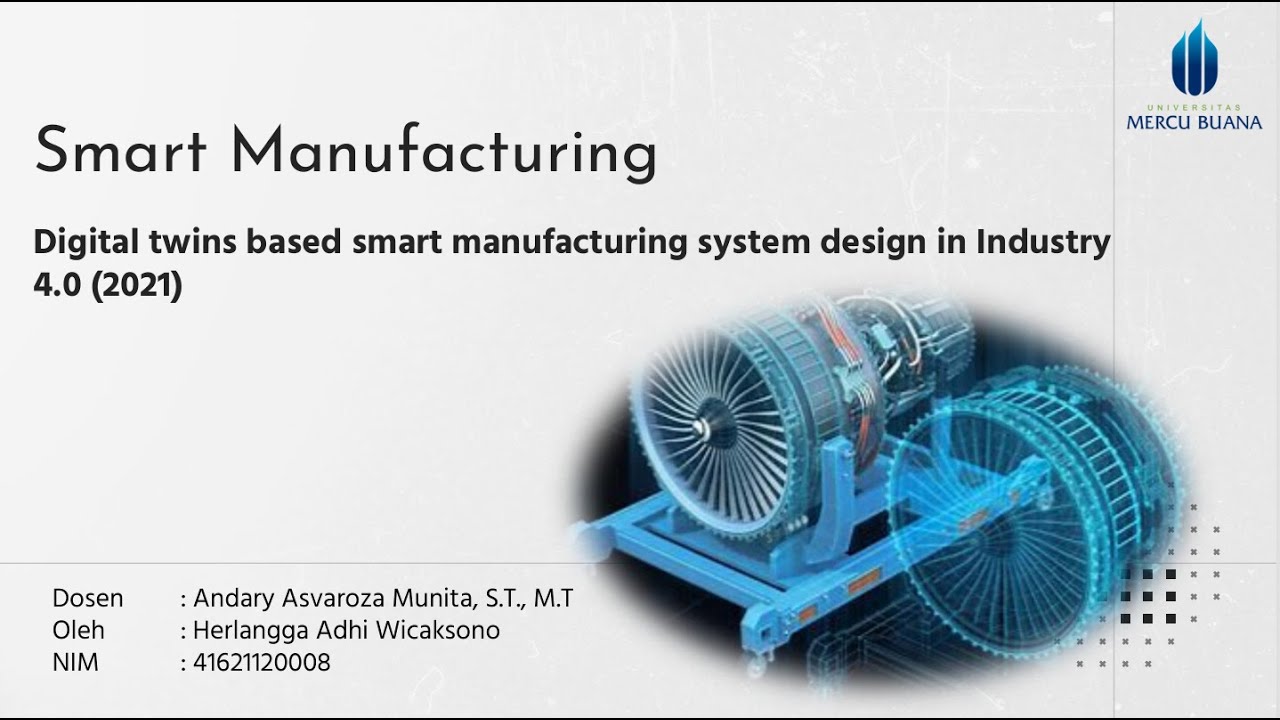 Review Jurnal Digital Twins based on Smart Manufacturing System - YouTube