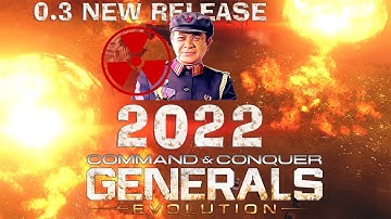 C&C Red Alert 3: Generals Evolution Mod 2022 BETA 0.3 | China Nuke General Review | New units 2022💥💥