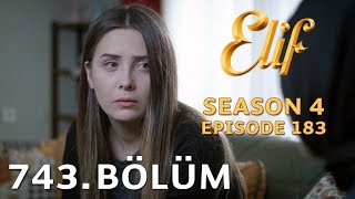 Elif 743 Bölüm Season 4 Episode 183