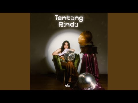 Putar Tentang Rindu - Neida